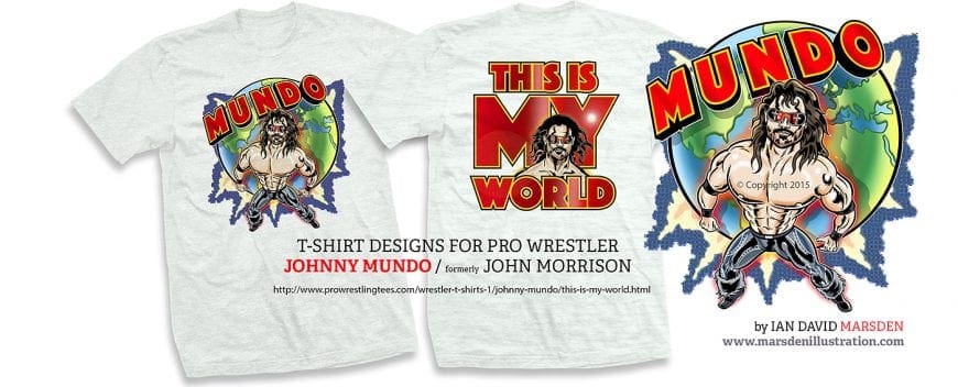 T shirt illustrations for pro wrestler Johnny Mundo